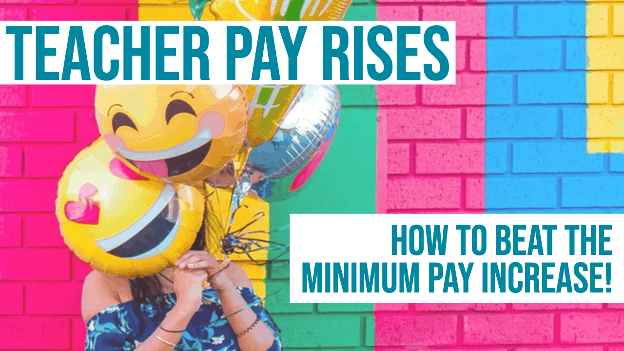 Teachers Pay Rise How to Beat the minimum increase!